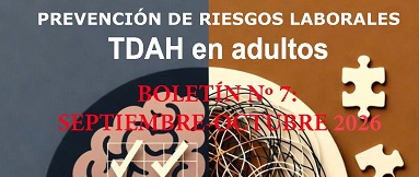 BOLETÍN Nº 7 UGT-UCM PRL:  TDAH EN ADULTOS